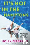 Peterson, Holly - It's Hot in the Hamptons