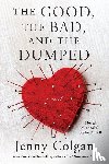 Colgan, Jenny - The Good, the Bad, and the Dumped