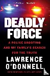 Lawrence O'Donnell, Jr. - Deadly Force