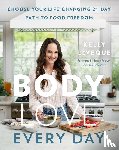 LeVeque, Kelly - Body Love Every Day