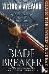 Aveyard, Victoria - BLADE BREAKER