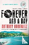 Horowitz, Anthony - Forever and a Day