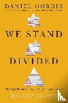 Gordis, Daniel - We Stand Divided