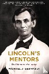 Gerhardt, Michael J. - Lincoln's Mentors