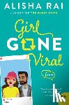 Rai, Alisha - Girl Gone Viral
