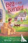Stoddard, Lindsey - Bea Is for Blended