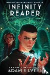 Silvera, Adam - Infinity Reaper