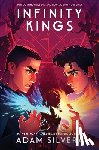 Silvera, Adam - Infinity Kings