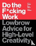 Buirge, Brian, Bacher, Jason, Richburg, Jason - Do the F*cking Work