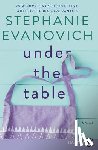 Evanovich, Stephanie - Under The Table [Large Print]