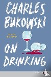Bukowski, Charles - On Drinking LP