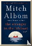 Albom, Mitch - The Stranger in the Lifeboat