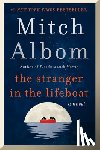 Albom, Mitch - The Stranger in the Lifeboat