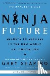 Shapiro, Gary - Ninja Future