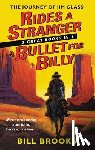 Brooks, Bill - Rides a Stranger + A Bullet for Billy