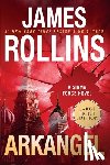 Rollins, James - Arkangel: A SIGMA Force Novel
