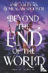 Kaufman, Amie, Spooner, Meagan - Beyond the End of the World