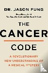 Fung, Jason - The Cancer Code