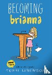Libenson, Terri - Becoming Brianna