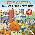 Mayer, Mercer - Little Critter Fall Storybook Favorites