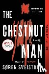 Sveistrup, Soren - The Chestnut Man