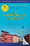 Rubin, Gretchen - The Happiness Project, Tenth Anniversary Edition: Or, Why I Spent a Year Trying to Sing in the Morning, Clean My Closets, Fight Right, Read Aristotle,