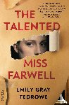 Tedrowe, Emily Gray - The Talented Miss Farwell