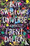 Dalton, Trent - Boy Swallows Universe