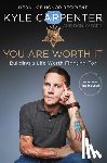 Carpenter, Kyle, Yaeger, Don - You Are Worth It