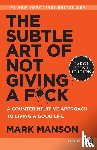 Manson, Mark - Manson, M: Subtle Art of Not Giving a F*ck