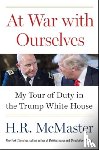 McMaster, H. R. - At War with Ourselves