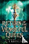 Redwine, C. J. - Return of the Vengeful Queen