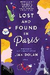 Dolan, Lian - Lost and Found in Paris