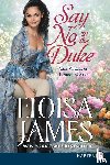 James, Eloisa - Say No to the Duke LP