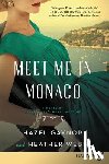 Gaynor, Hazel, Webb, Heather - Gaynor, H: Meet Me in Monaco