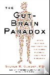 Gundry, MD - The Gut-Brain Paradox