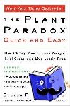 Gundry, MD, Dr. Steven R - The Plant Paradox Quick and Easy - The 30-Day Plan to Lose Weight, Feel Great, and Live Lectin-Free