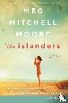 Moore, Meg Mitchell - The Islanders [Large Print]