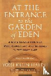 Halevi, Yossi Klein - At the Entrance to the Garden of Eden