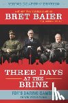 Baier, Bret, Whitney, Catherine - Three Days at the Brink: Young Readers' Edition