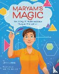Reid, Megan - Maryam’s Magic: The Story of Mathematician Maryam Mirzakhani