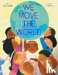 Lavelle, Kari - We Move the World