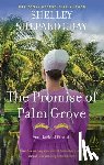 Gray, Shelley Shepard - The Promise of Palm Grove