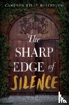 Rosenblum, Cameron Kelly - The Sharp Edge of Silence