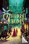 Steiger, A. J. - Cathedral of Bones