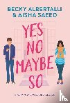 Albertalli, Becky - Yes No Maybe So