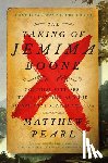 Pearl, Matthew - The Taking of Jemima Boone