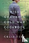 Rees, Celia - Miss Graham's Cold War Cookbook