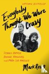 Rozzo, Mark - Everybody Thought We Were Crazy