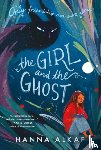 Alkaf, Hanna - The Girl and the Ghost